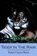 Tiger In The Rain (Paperback): Robert Clayton Buick