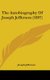 The Autobiography of Joseph Jefferson (1897) (Hardcover): Joseph Jefferson