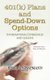 401(k) Plans & Spend-Down Options - International Experiences & Lessons (Hardcover): Erica L Chapmann