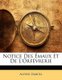 Notice Des Emaux Et De L'orfevrerie (French, Paperback): Alfred Darcel