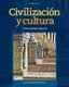 Civilizacion y cultura (Paperback, 11th edition): Lynn Sandstedt, Ralph Kite