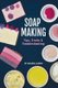 Soapmaking Tips Tricks and Troubleshooting (Paperback): Amanda Aaron