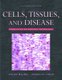 Cells, Tissues, and Disease - Principles of General Pathology (Hardcover, 2nd Revised edition): Guido Majno, Isabelle Joris