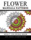Flower Mandala Patterns Volume 3 - Adult Coloring Books Anti-Stress Mandala (Paperback): Arlene R Cosmo