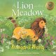 A Lion in the Meadow (Paperback): Margaret Mahy