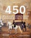 450 Years of the Spanish Riding School (English, German, Hardcover): Elisabeth Gurtler, Arnim Basche, Rene van Bakel