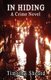 In Hiding (Paperback): Timothy Sheard