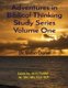 Adventures in Biblical Thinking Study Series Volume One (Paperback): Elden Daniel