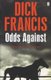 Odds Against (Paperback): Dick Francis