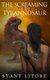 The Screaming of the Tyrannosaur (Paperback): Stant Litore