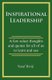 Inspirational Leadership - A few select thoughts and quotes for all of us to learn and use (Paperback): Yusuf Biviji
