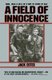 A Field of Innocence (Paperback): Jack Estes