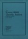 The Young Adult Chronic Patient - Collected Articles from Hospital and Community Psychiatry (Paperback): American Psychiatric...