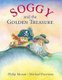 Soggy and the Golden Treasure (Paperback): Philip Moran