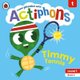 Actiphons Level 1 Book 3 Timmy Tennis - Learn phonics and get active with Actiphons! (Paperback): Ladybird