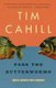 Pass the Butterworms - Remote Journeys Oddly Rendered (Paperback, Vintage Departures ed.): Tim Cahill