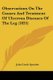 Observations On The Causes And Treatment Of Ulcerous Diseases Of The Leg (1835) (Paperback): John Cottle Spender
