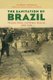 The Sanitation of Brazil - Nation, State, and Public Health, 1889-1930 (Paperback): Gilberto Hochman