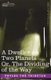 A Dweller on Two Planets Or, the Dividing of the Way (Paperback): Phylos the Thibetan