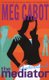 The Mediator #1: Shadowland (Paperback): Meg Cabot