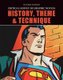 History, Theme, and Technique (Hardcover, 2nd Revised edition): Bart H. Beaty