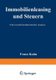 Immobilienleasing Und Steuern - Eine Investitionstheoretische Analyse (German, Paperback, 1999 ed.): Franz Kuhn