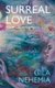 Surreal Love - Kundalini Awakening Poetry (Paperback): Gila Nehemia