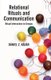 Relational Rituals and Communication - Ritual Interaction in Groups (Paperback, 1st ed. 2013): D. Kadar