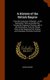 A History of the British Empire - From the Accession of Charles I. to the Restoration; With an Introduction, Tracing the...