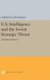 U.S. Intelligence and the Soviet Strategic Threat - Updated Edition (Hardcover, Revised edition): Lawrence Freedman