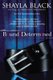 Bound and Determined (Paperback): Shayla Black, Shelley Bradley