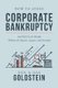 How to Avoid Corporate Bankruptcy - And Still Get the Benefits Without the Expense, Lawyers, and Oversight (Paperback): Neil...