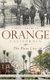 A Brief History of Orange, California - The Plaza City (Hardcover): Phil Brigandi