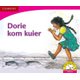 Dorie kom kuier (Afrikaans) (Paperback, New edition): Sally Ward, Bongi Dlhomo