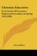Christian Education - In A Course Of Lectures, Delivered In London, In Spring 1829 (1830) (Paperback): Edward Biber