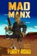 Mad Manx - Furry Road (Paperback): George Gibson