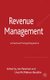 Revenue Management - A Practical Pricing Perspective (Hardcover): I. Yeoman, U. Mcmahon-Beattie