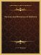 The Lure and Romance of Alchemy (Hardcover): C.J.S. Thompson