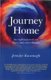 Journey Home - An exploration of our inner and outer identity (previously published as The O of Home) (Paperback): Jennifer...