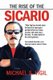 The Rise of the Sicario (Paperback): Michael S. Vigil