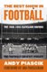 The Best Show in Football - The 1946–1955 Cleveland Browns—Pro Football's Greatest Dynasty (Paperback): Andy Piascik