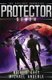 Protector (Paperback): Natalie Grey, Michael Anderle