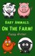 Baby Animals - On the Farm (Paperback): Poppy Archer