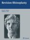 Revision Rhinoplasty (Hardcover): Daniel G Becker, Stephen S Park