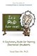 Is a PhD for Me? Life in the Ivory Tower - A Cautionary Guide for Aspiring Doctoral Students (Paperback): Yuval D Bar-Or