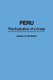 Peru - The Evolution of a Crisis (Paperback, New Ed): James Rudolph