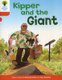 Oxford Reading Tree: Level 6: Stories: Kipper and the Giant (Staple bound): Roderick Hunt