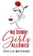 No Dumb Girls Allowed (Hardcover): Phyllis Matthews