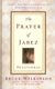 The Prayer of Jabez Devotional - Thirty-One Days to Experiencing More of the Blessed Life (Paperback): Bruce Wilkinson