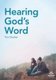 Hearing God's Word (Paperback): Tim Chester